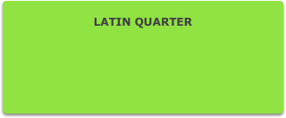 LATIN QUARTER
